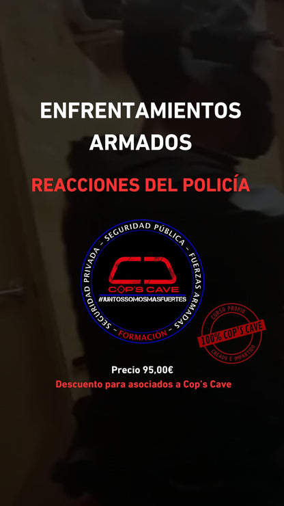 Curso ENFRENTAMIENTOS ARMADOS: Reacciones del Policía 13 de Mayo 2025