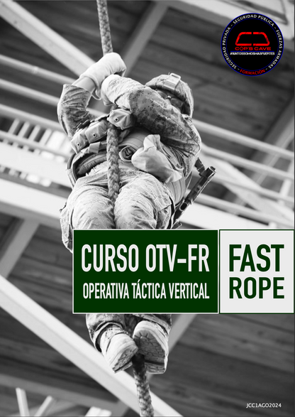 Curso OTV-FR (Operativa Táctica Vertical de Fast Rope)